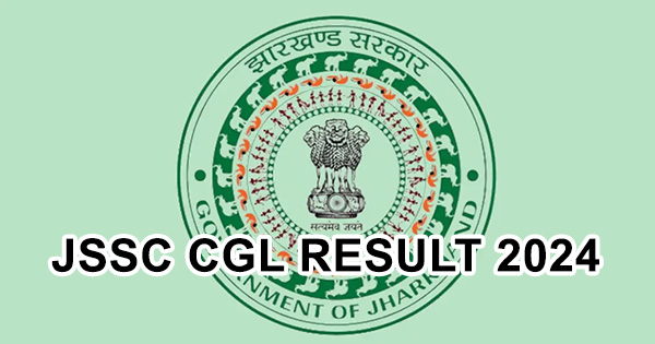 Jharkhand CGL परीक्षा का रिजल्ट घोषित, यहां परिणाम देखें